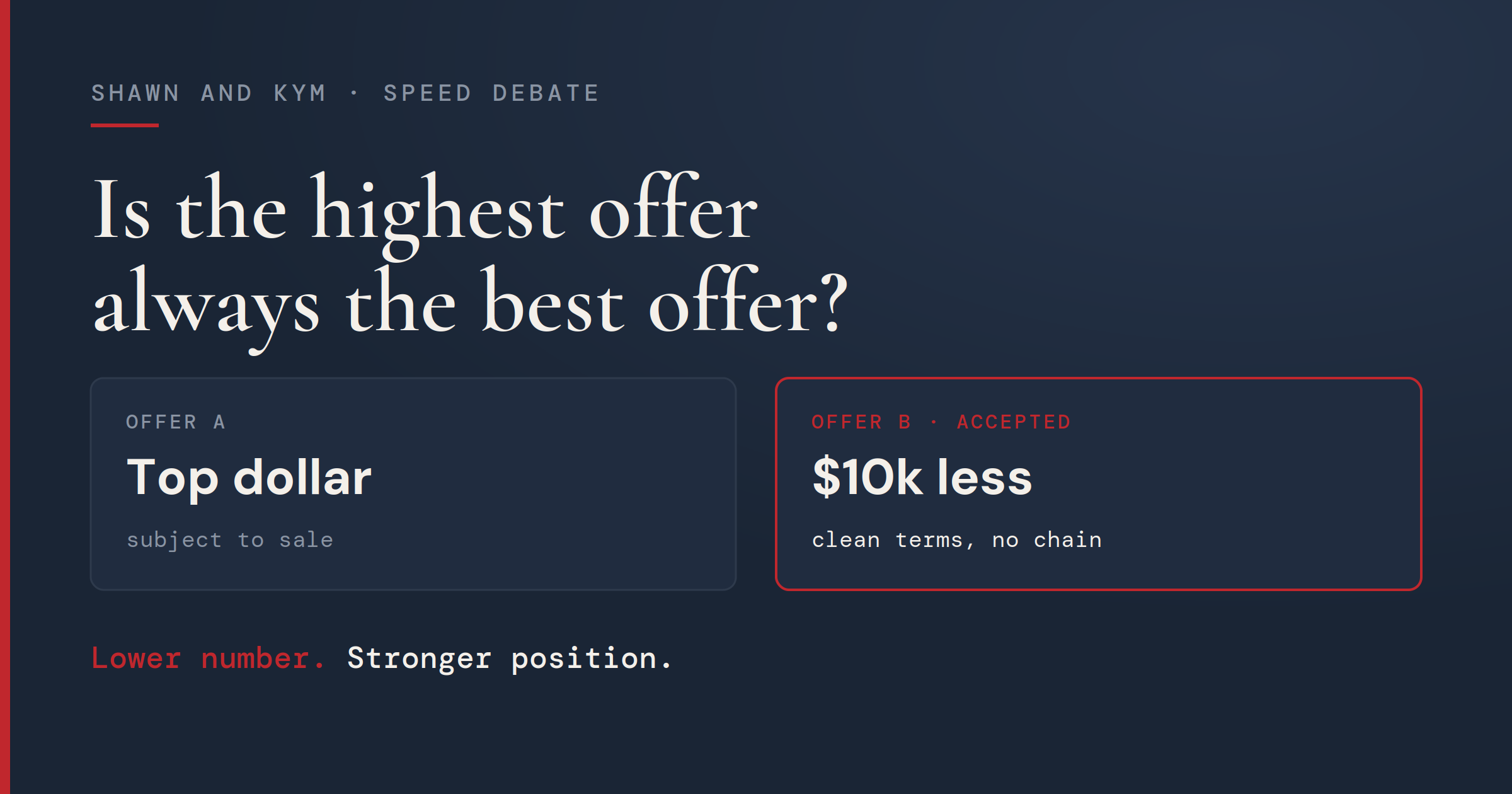 Is the highest offer always the best offer?